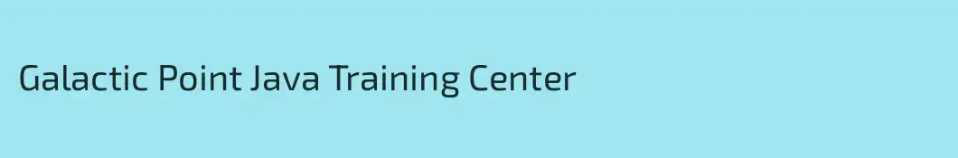 Galactic Point Java Training Center